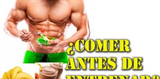 Que comer antes de entrenar Que comer antes de entrenar